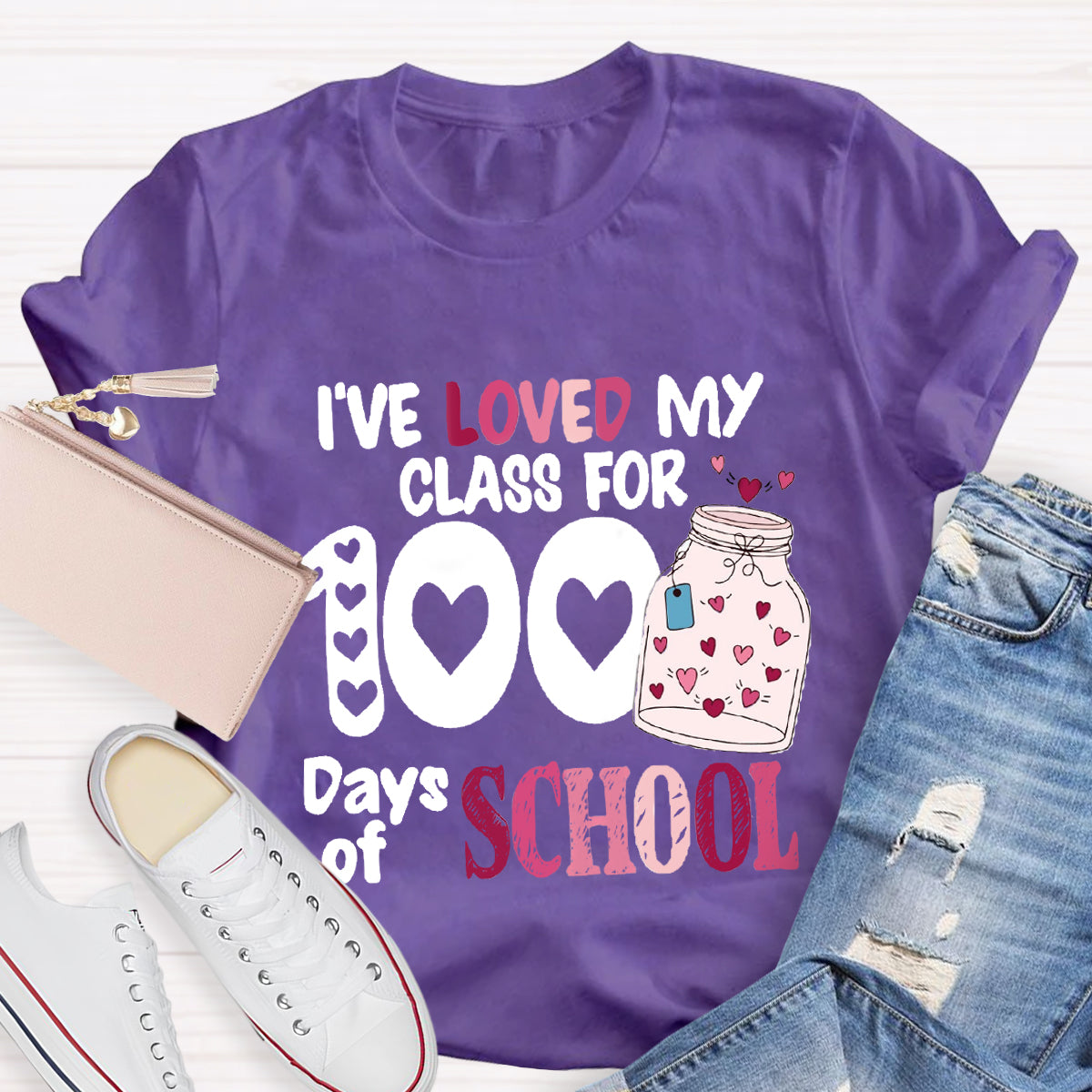 I've Loved My Class For 100 Days Of School T-Shirt