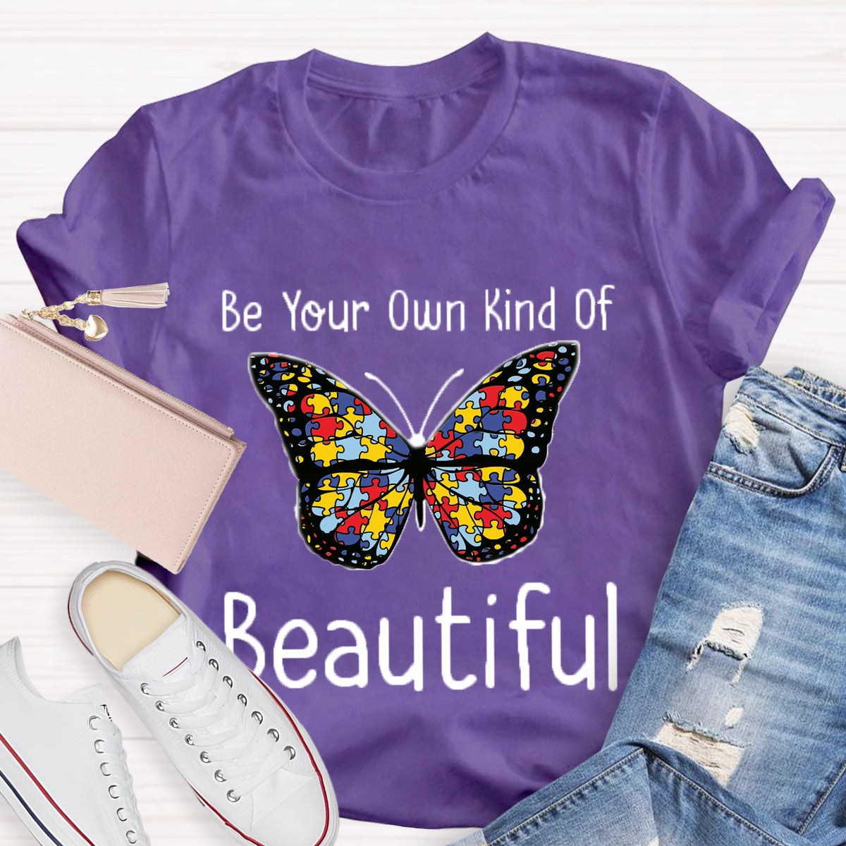 Be Your Own Kind Of Beautiful Butterfly T-Shirt