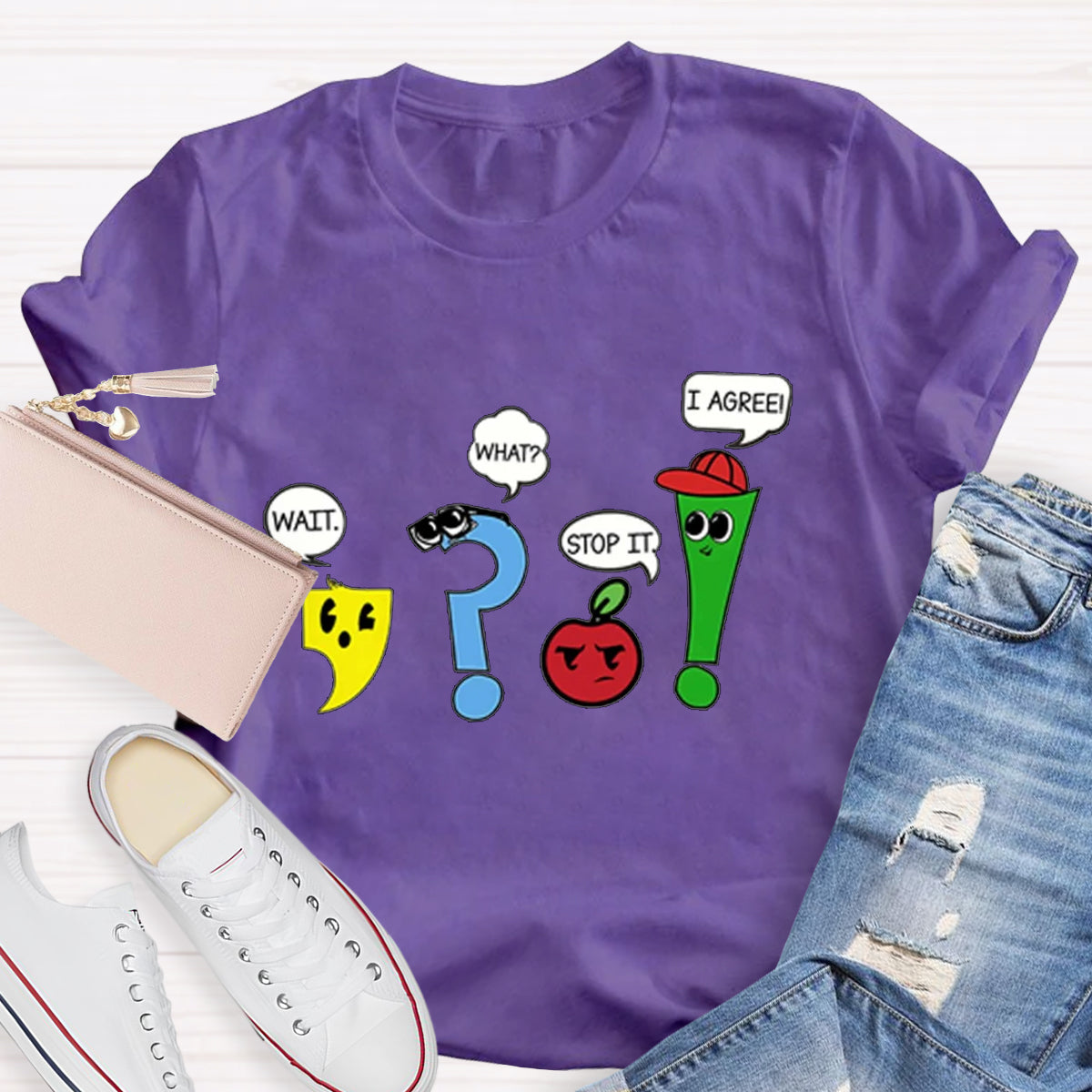 Wait What Stop It I Agree Funny Grammar Teacher T-Shirt