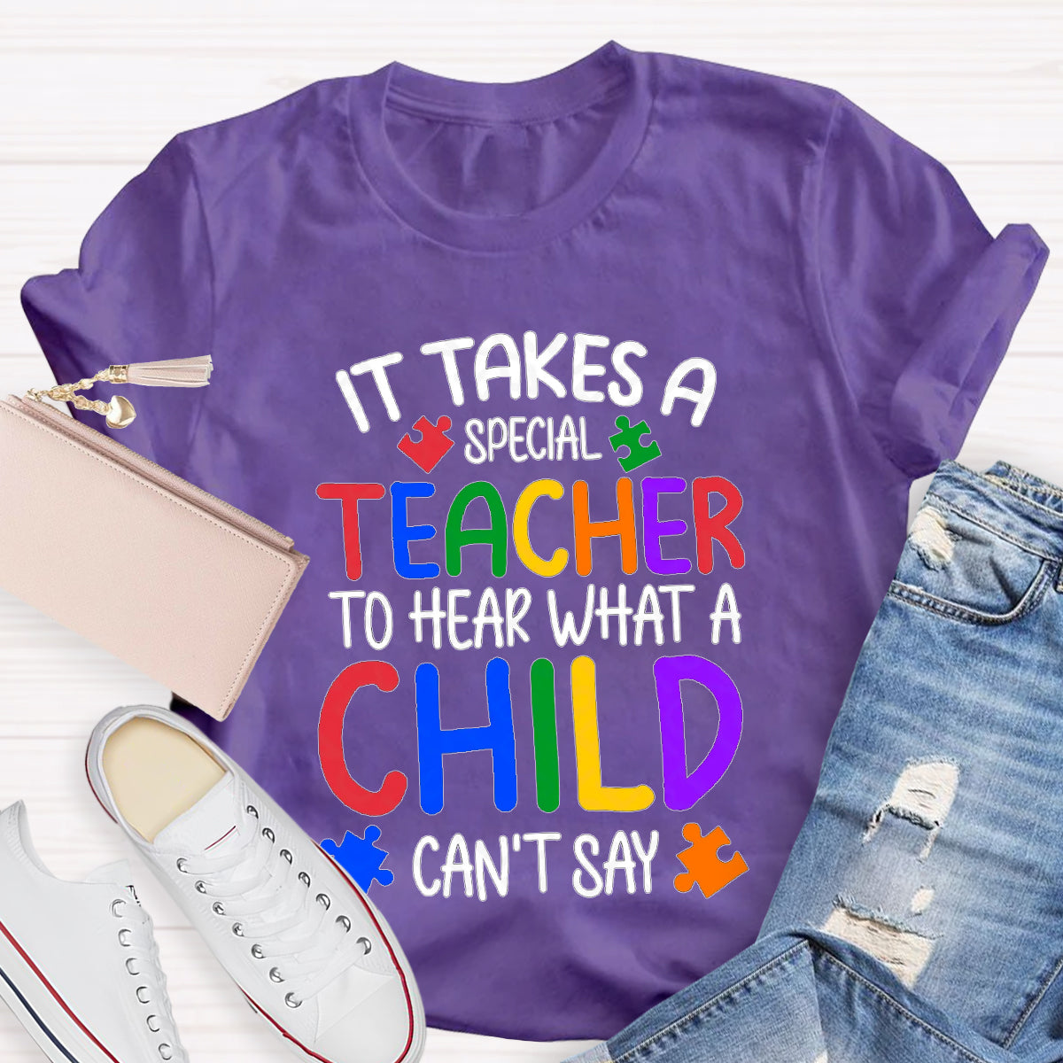 It Takes Special Teacher To Hear What A Child Can't Say T-Shirt