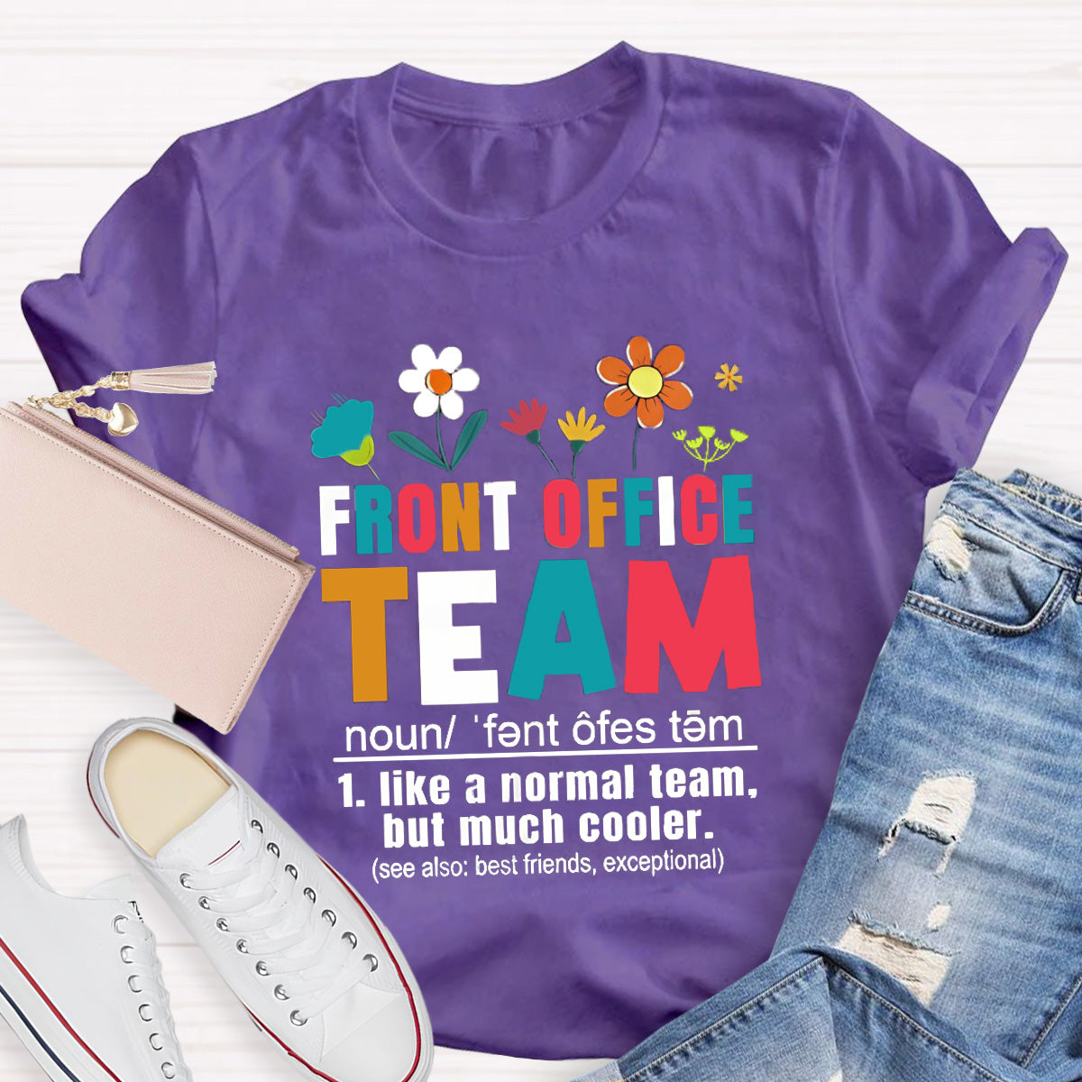Front Office Team Teacher T-Shirt