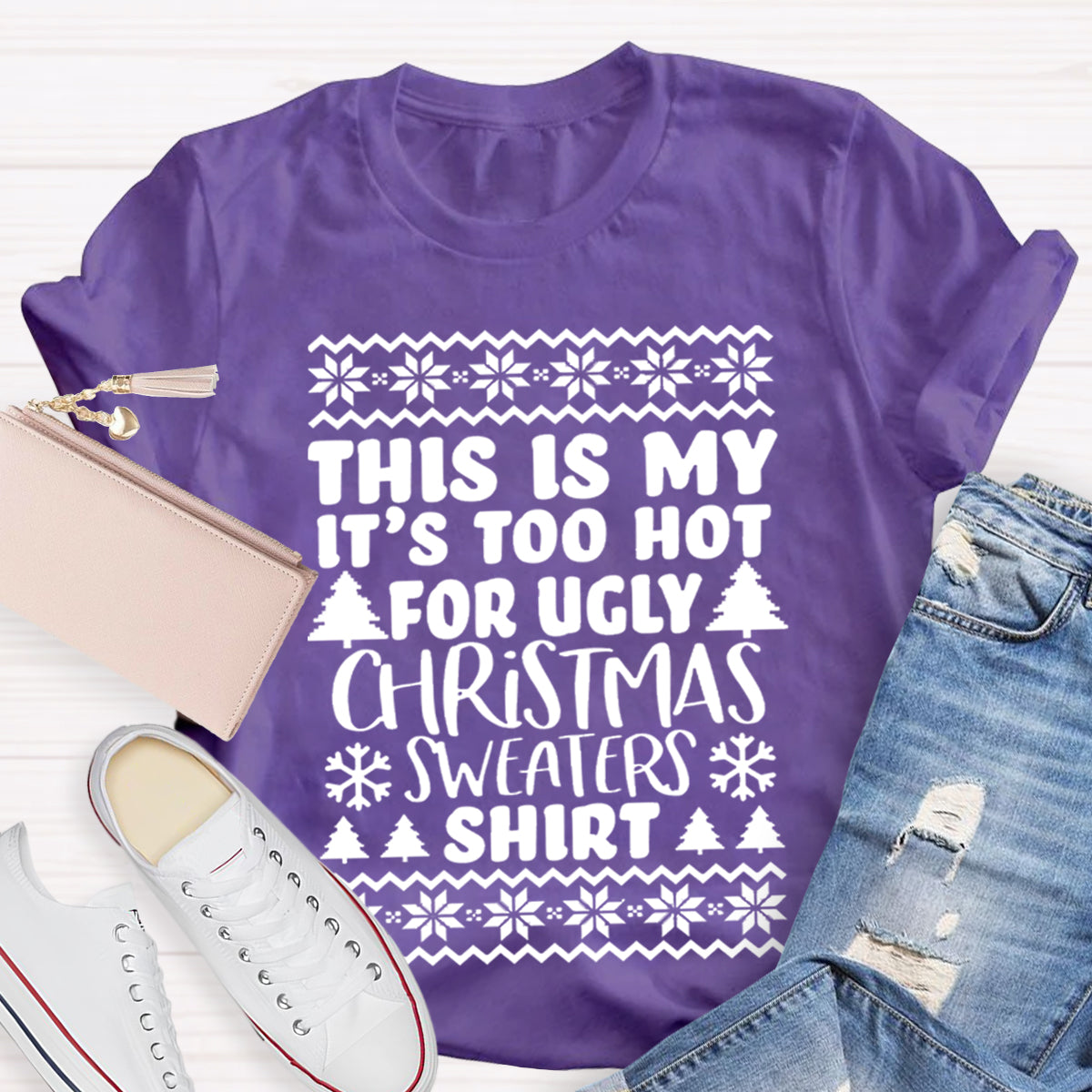 This Is My It's Too Hot For Ugly Christmas Sweaters Shirt Teacher T-Shirt