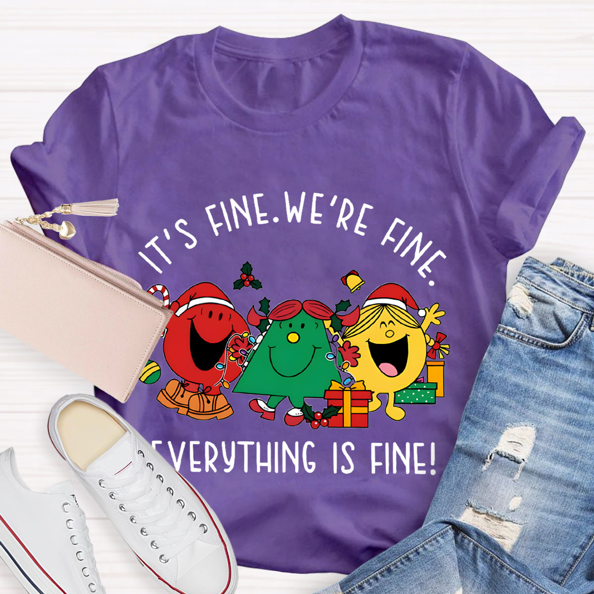 It's Fine We're Fine Everything Is Fine T-Shirt