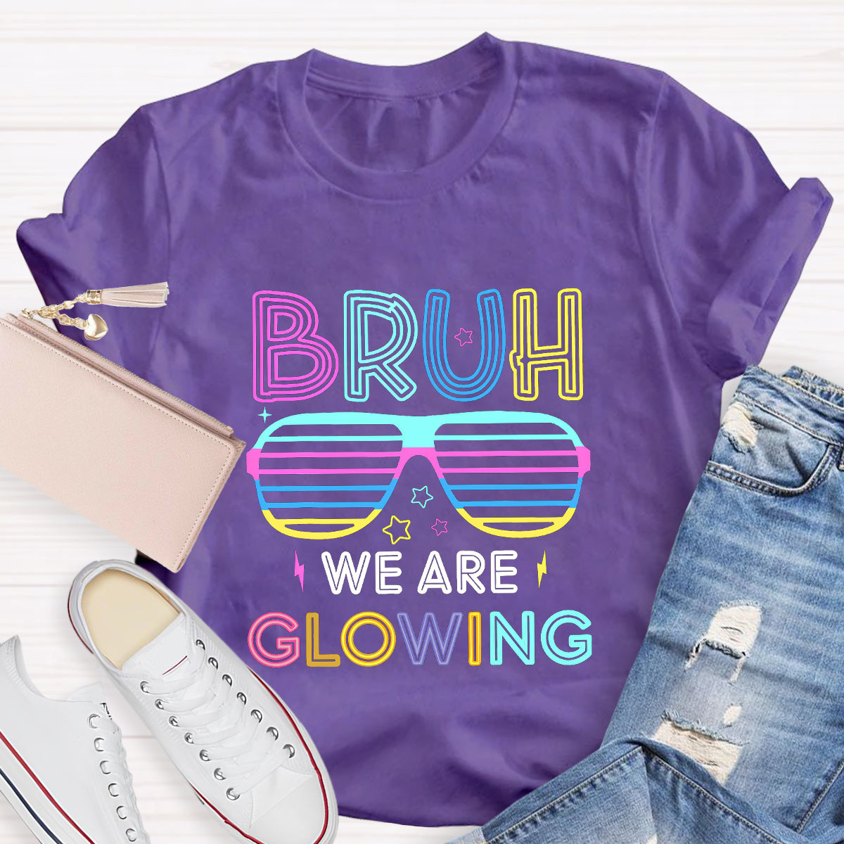 Bruh We Are Glowing Teacher T-Shirt