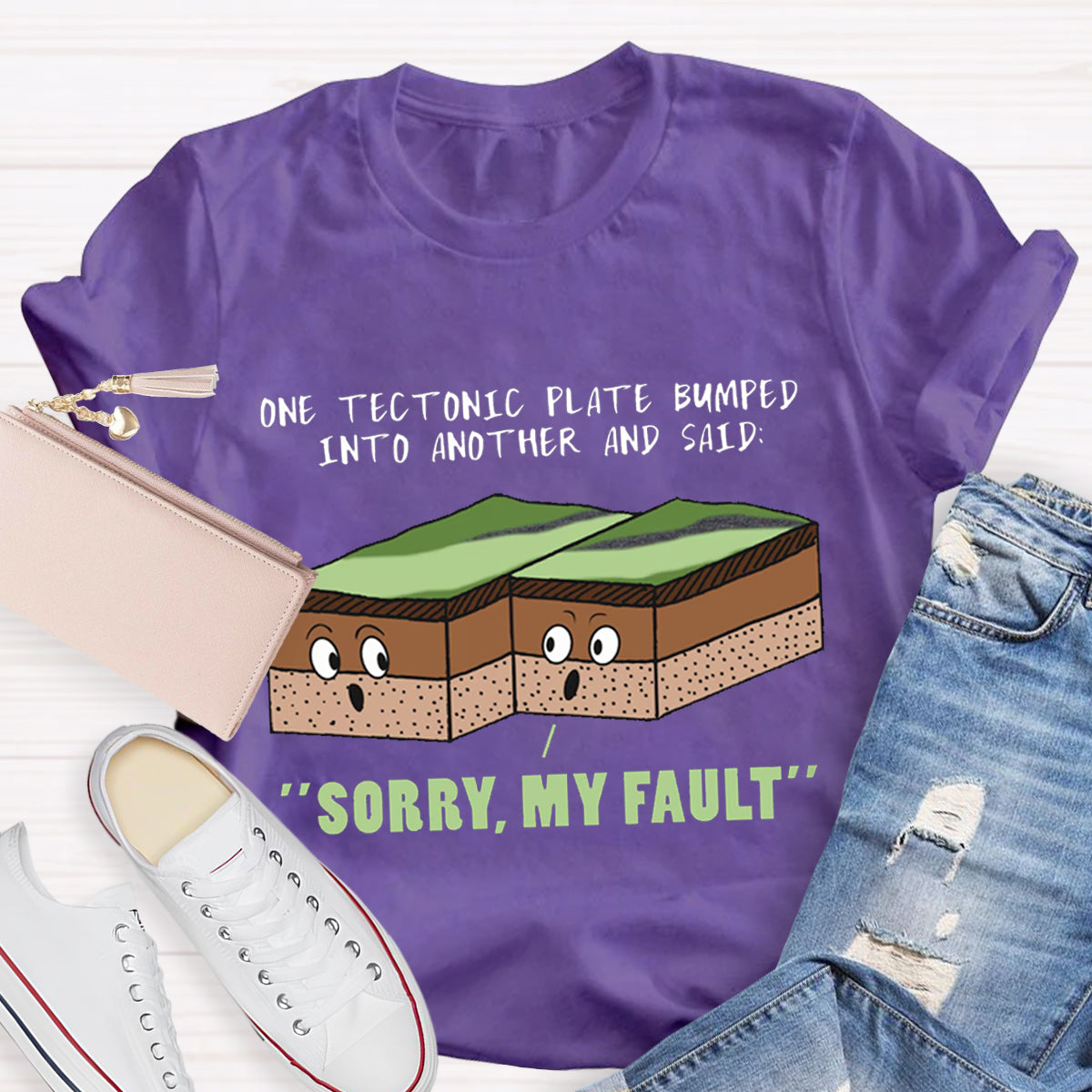 Funny Earthquake Sorry My Fault Teacher T-Shirt