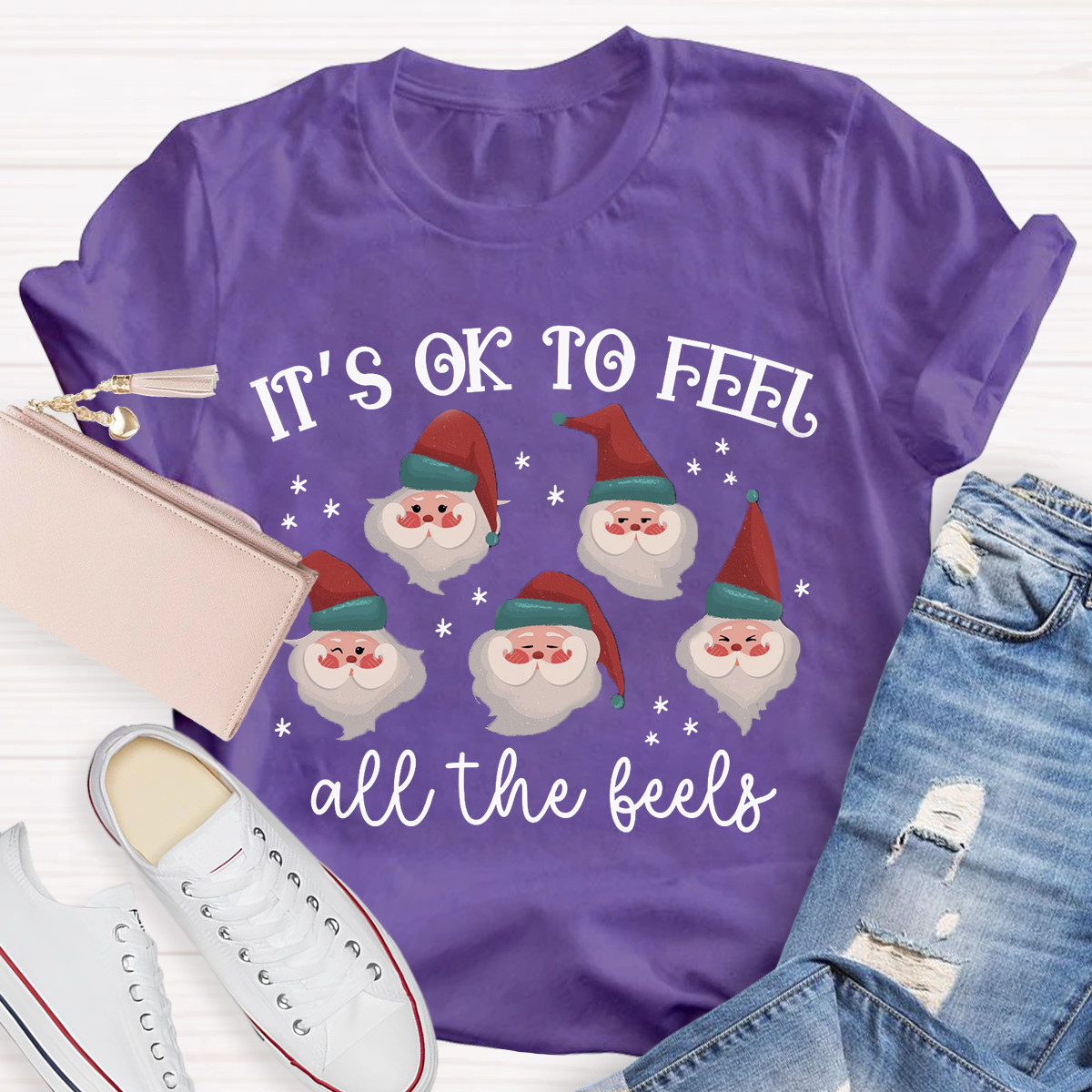 It's Like To Feel Feel All The Feels Santa Claus T-Shirt