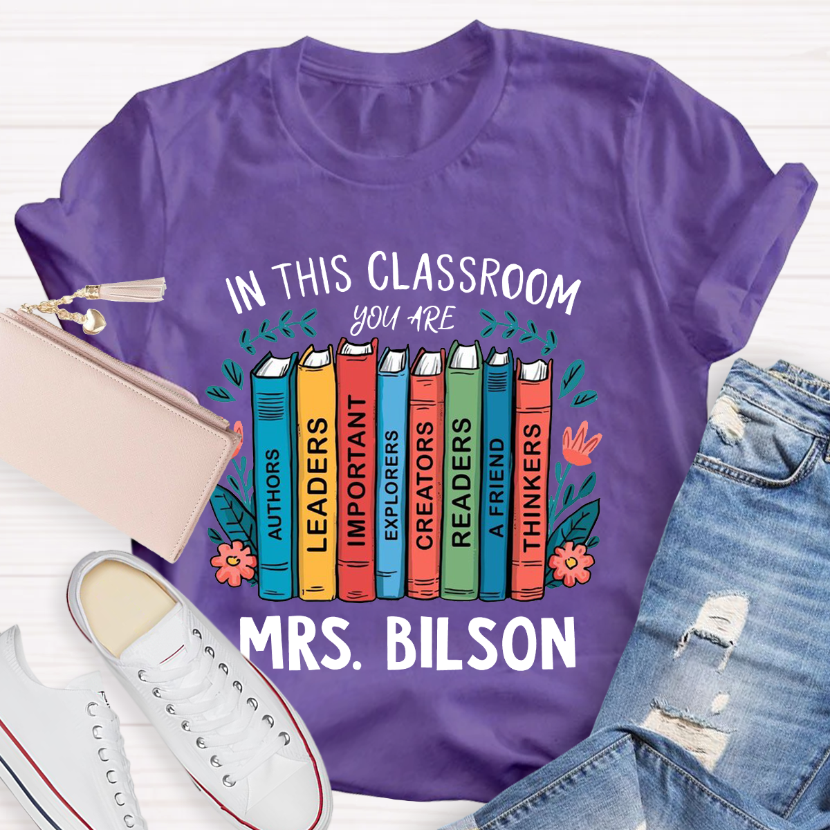 Personalized Name In This Class You Are Thinkers T-Shirt