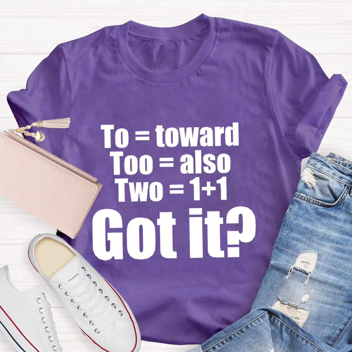 To Too Two Grammar T-Shirt