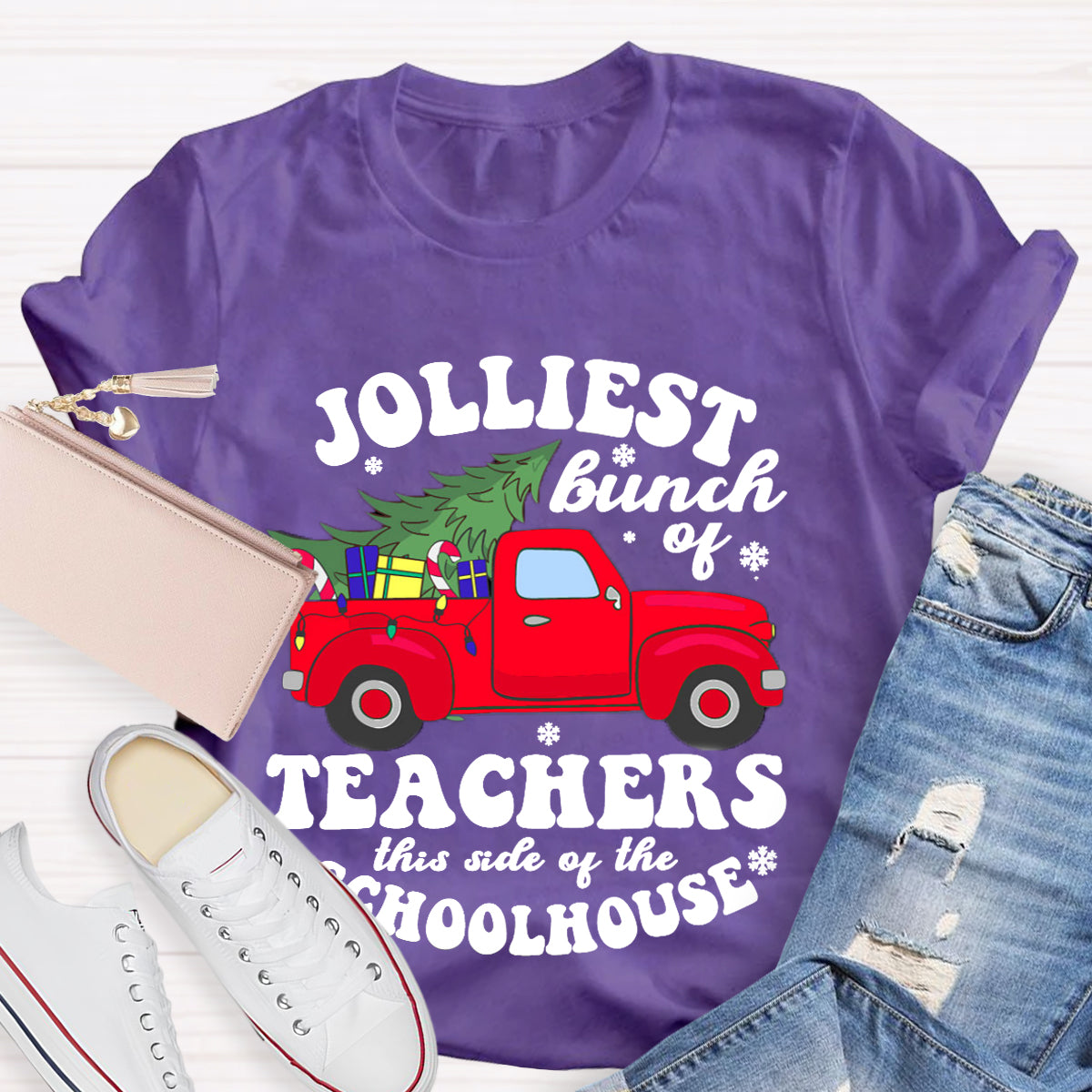 Jolliest Bunch Of Teachers This Side Of The Schoolhouse T-Shirt