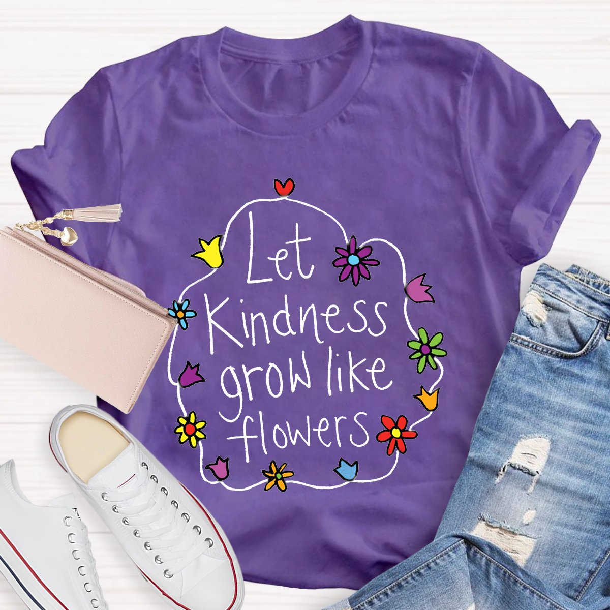 Let Kindness Grow Like Flowers T-Shirt