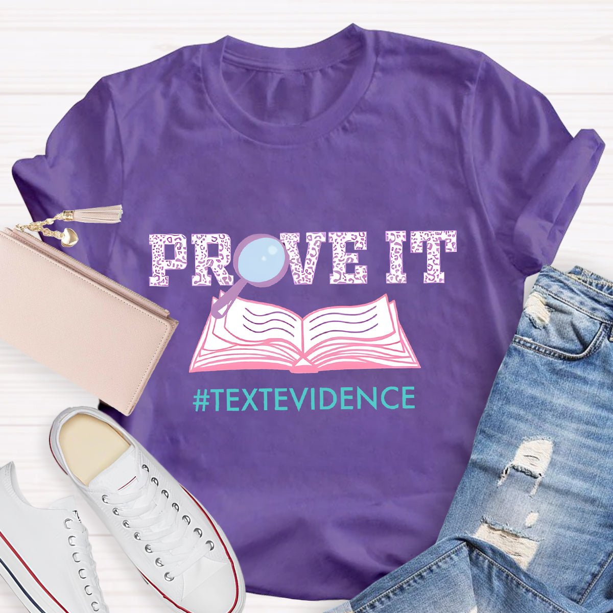 Prove It Textevidence T-Shirt