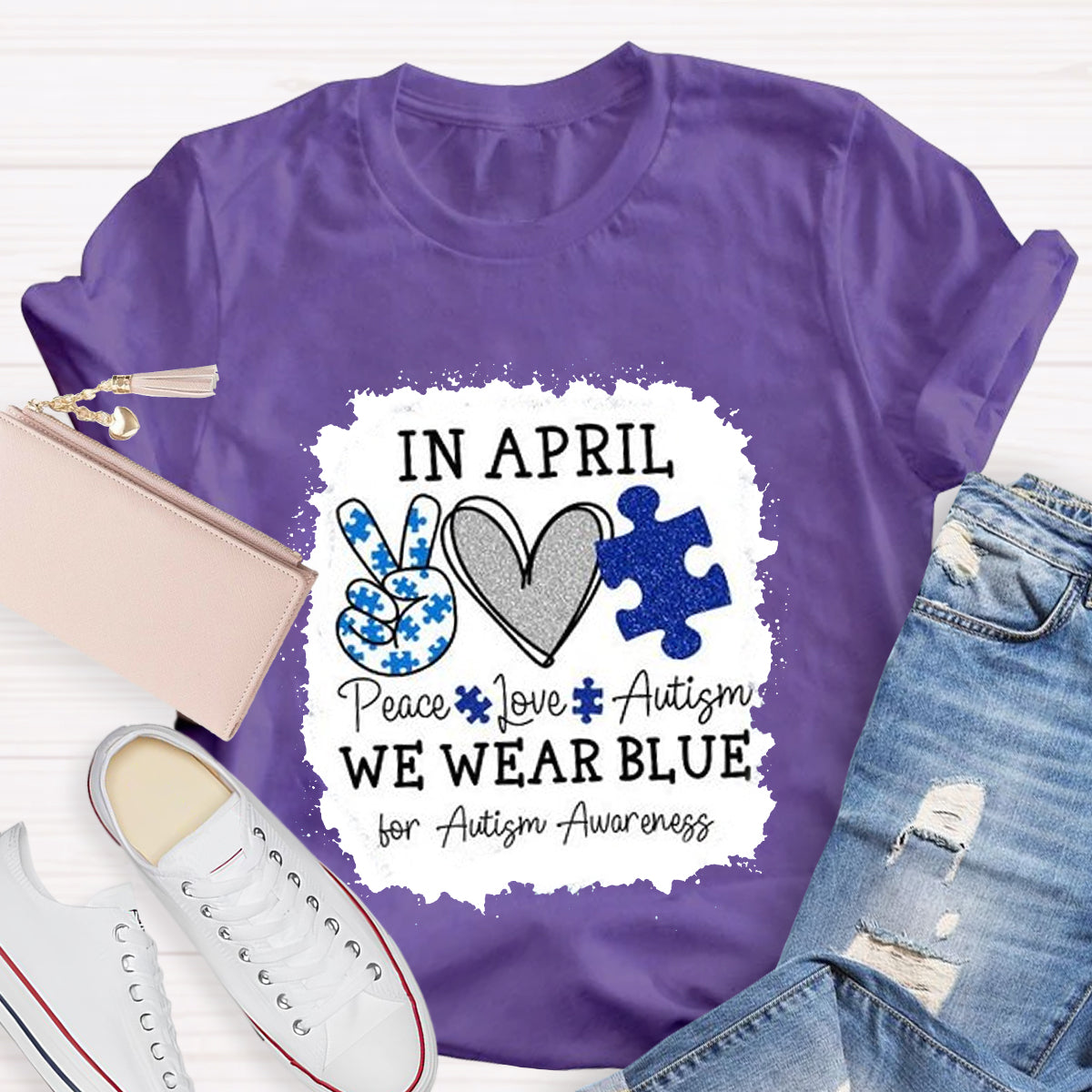 In April We Wear Blue For Autism Awareness Teacher T-Shirt