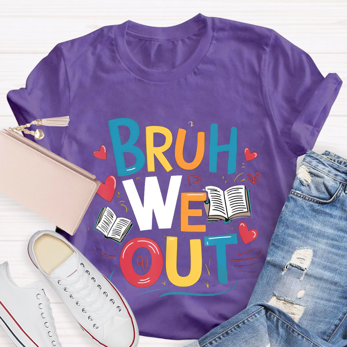 Bruh We Out Teacher T-Shirt