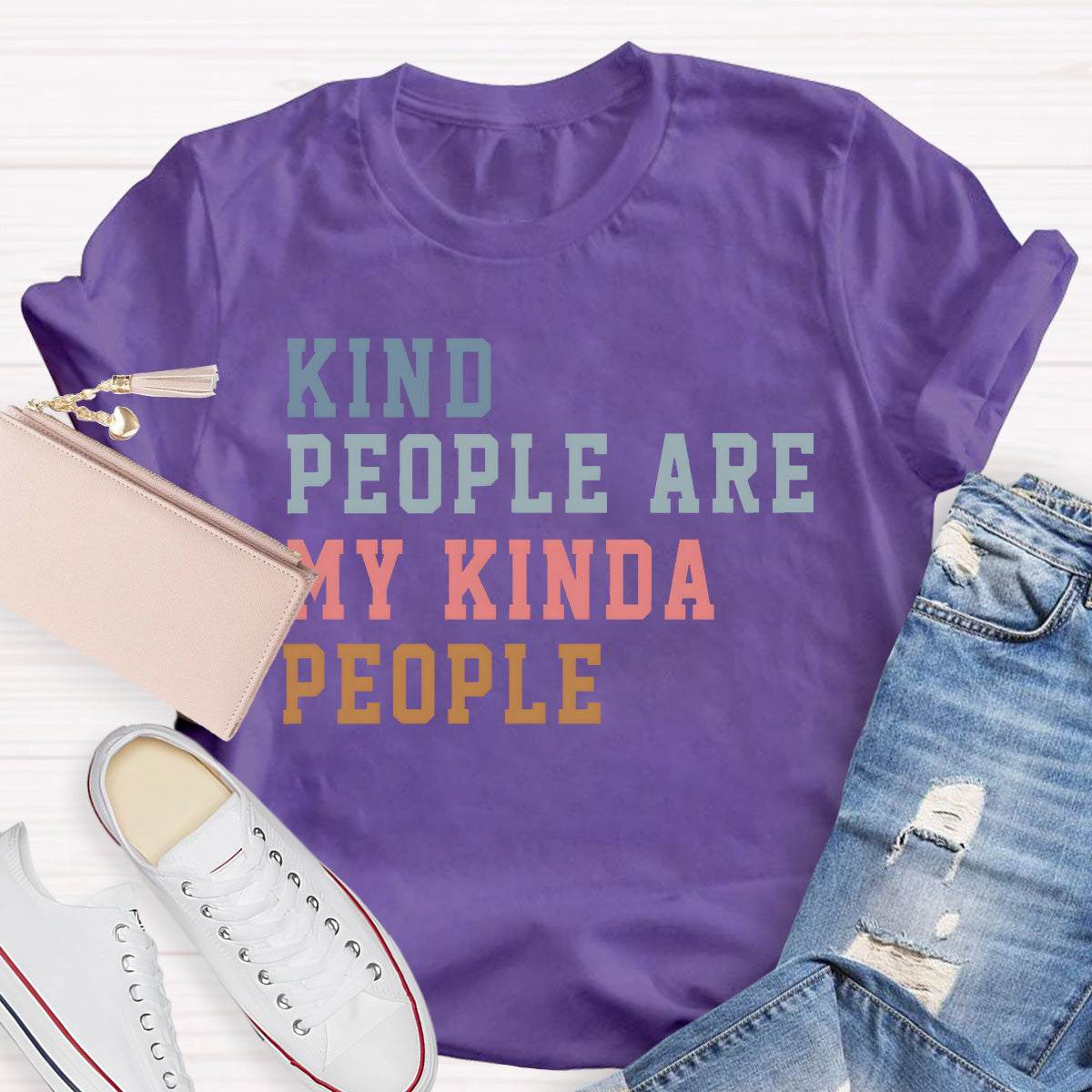 Kind People Are My Kinda People  Teacher T-Shirt