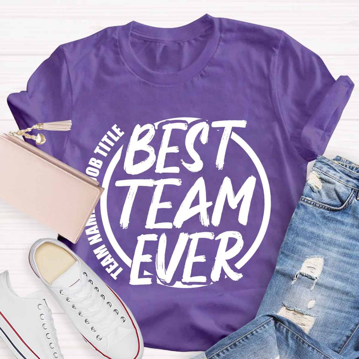 Personalized Team Name Best Team T-Shirt