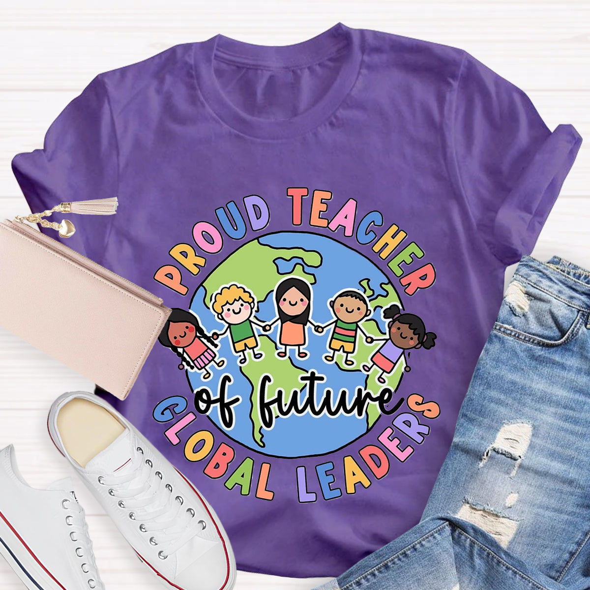 Proud Teacher Of Global Leaders Teacher T-Shirt