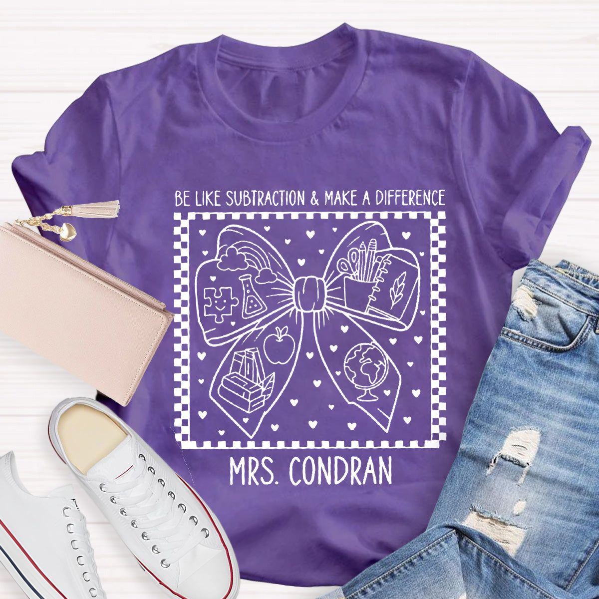 Personalized Name Be Like Subtraction Make A Difference Bow Teacher T-Shirt