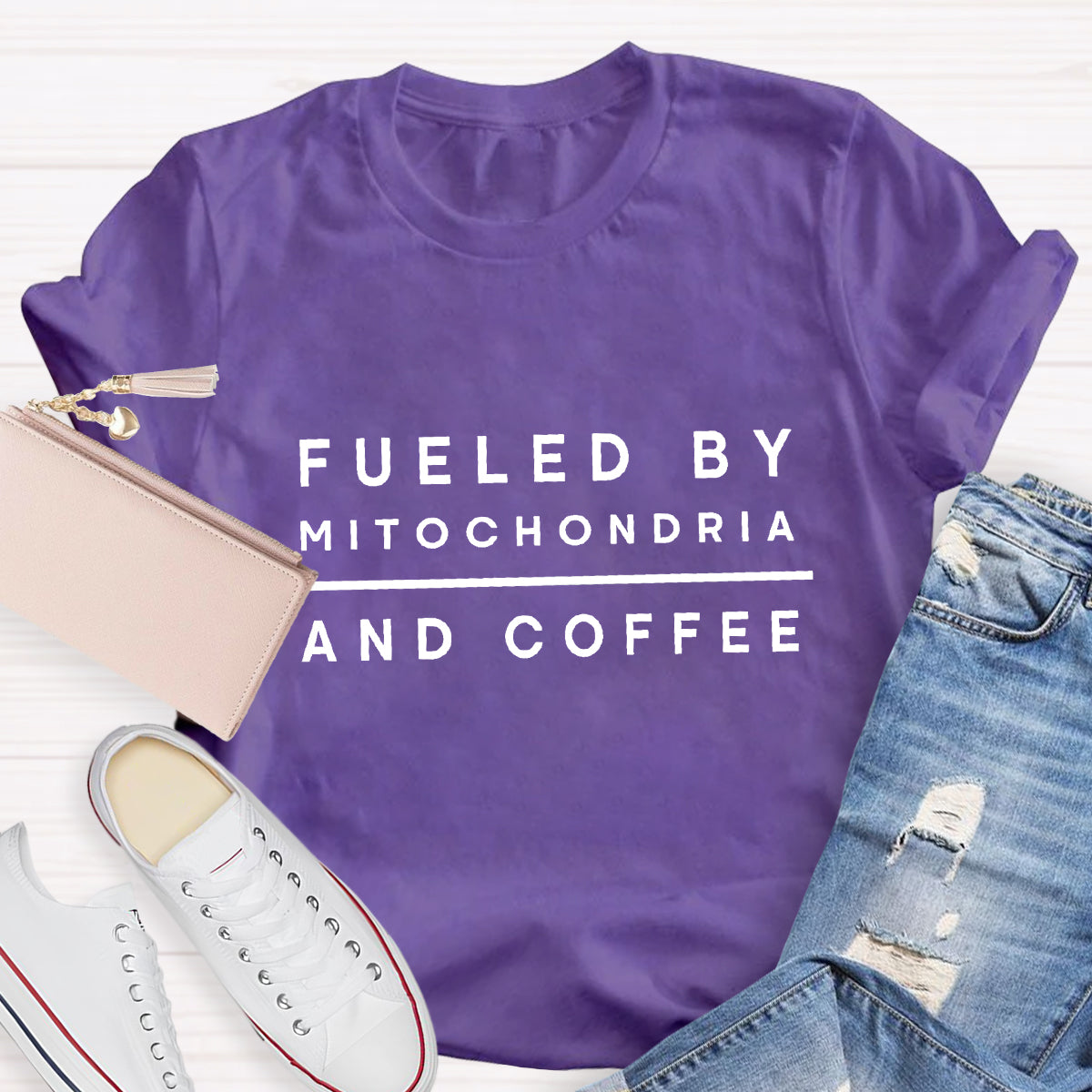 Fueled by Mitochondria and Coffee Science Teacher T-Shirt