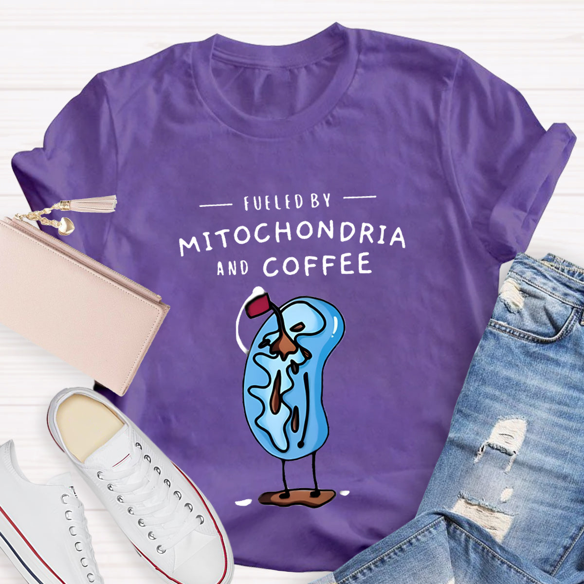 Fueled By Mitochondria And Coffee Funny Science Teacher T-Shirt