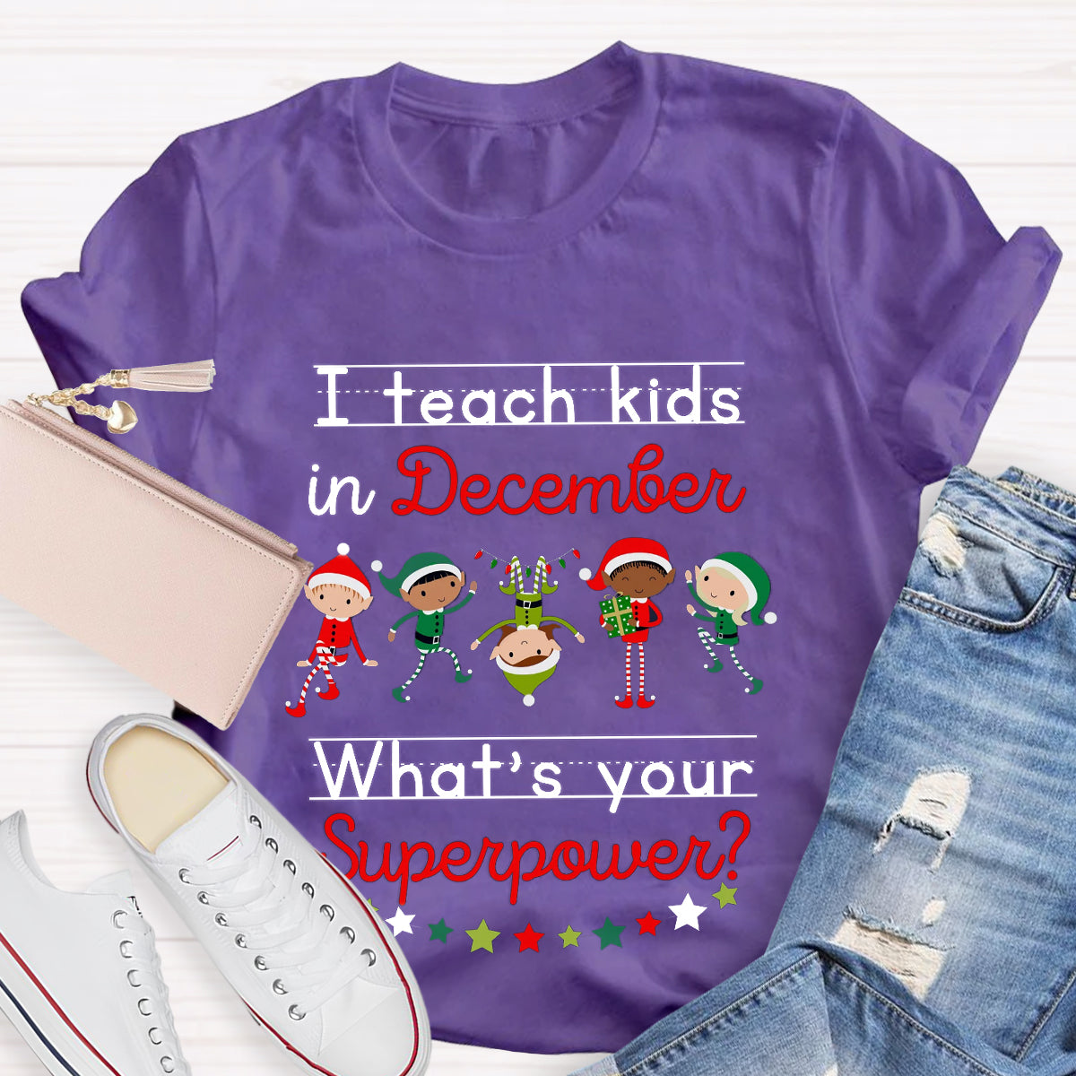 I Teach Kids in December What's Your Superpower Christmas Teacher T-Shirt