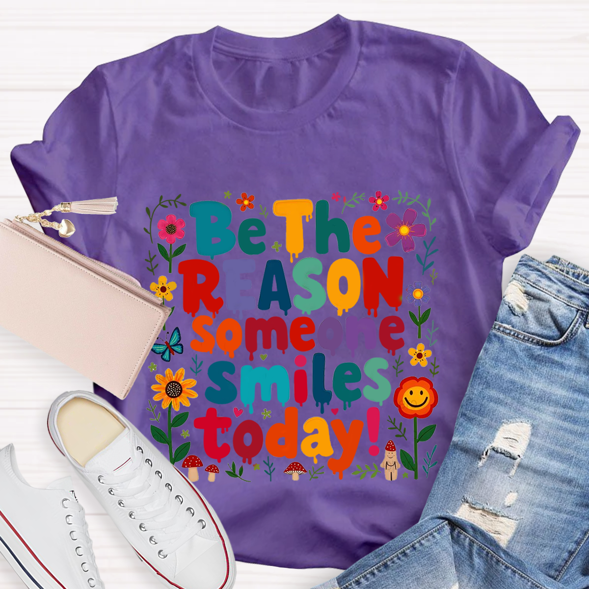 Be The Reason Someone Smiles Today Teacher T-Shirt