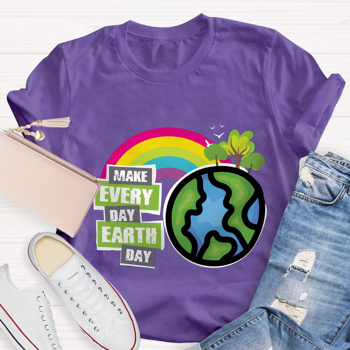 Make Everyday Earth Day Teacher T-Shirt