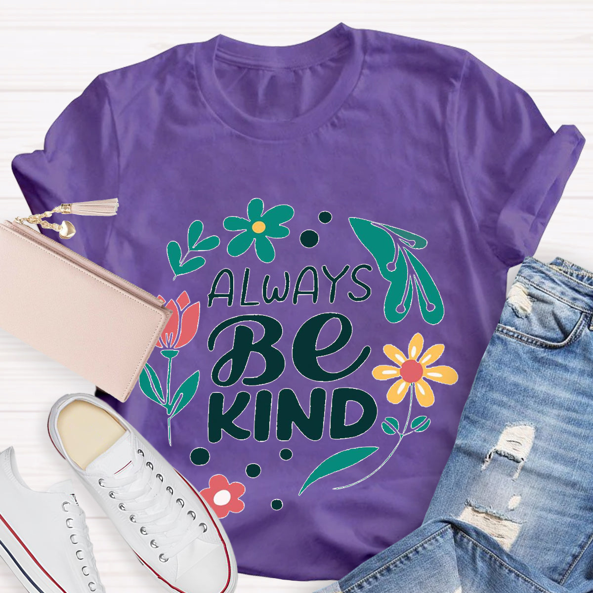 Always Be Kind Teacher T-Shirt