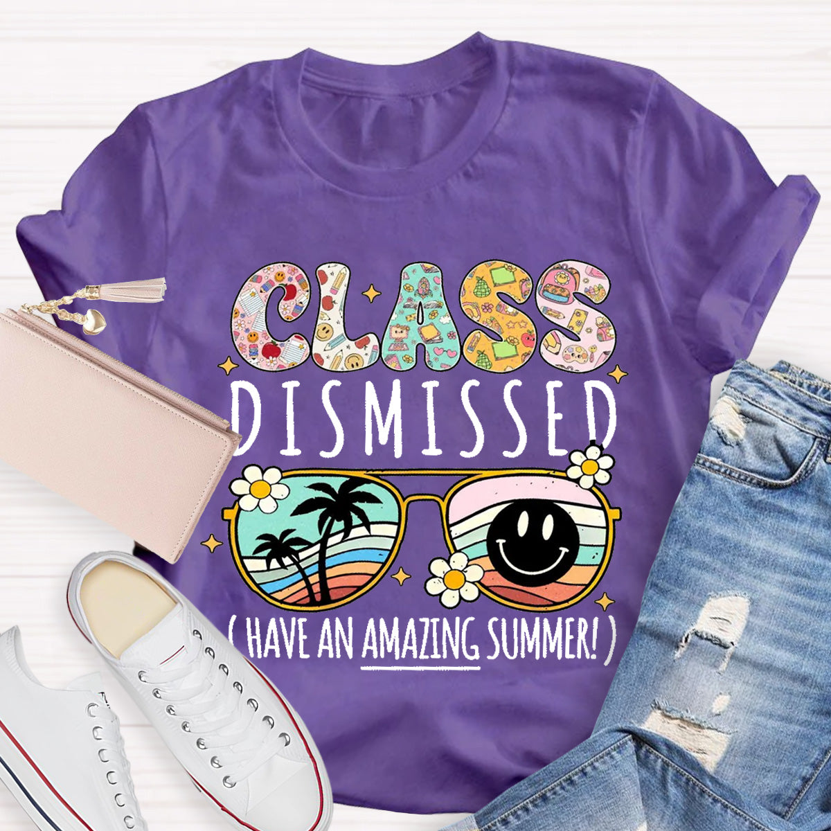 Class Dismissed Have An Amazing Summer Smile Sunglass Teacher T-Shirt