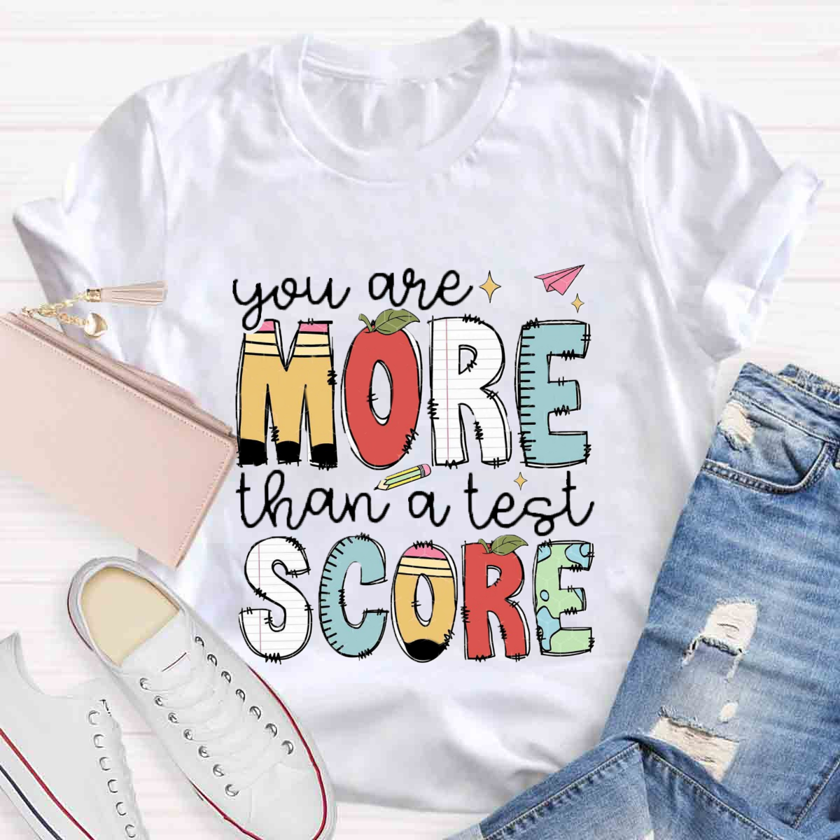 You Are More Than A Test Score T-Shirt