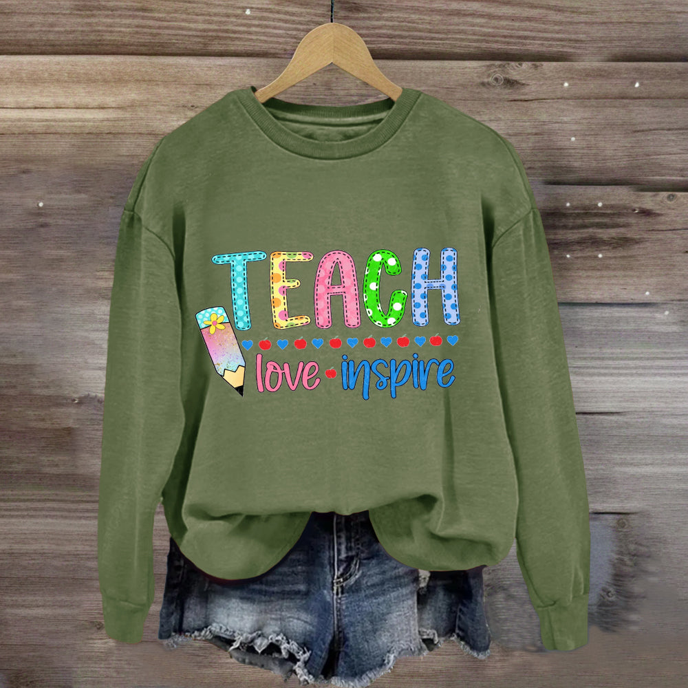 Teach Love Inspire Pencil Apple Printed Sweatshirt