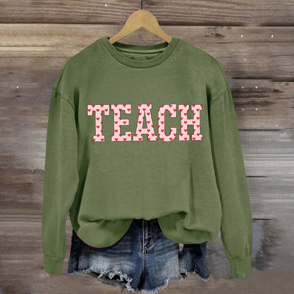 Pink Heart Teach Teacher Sweatshirt