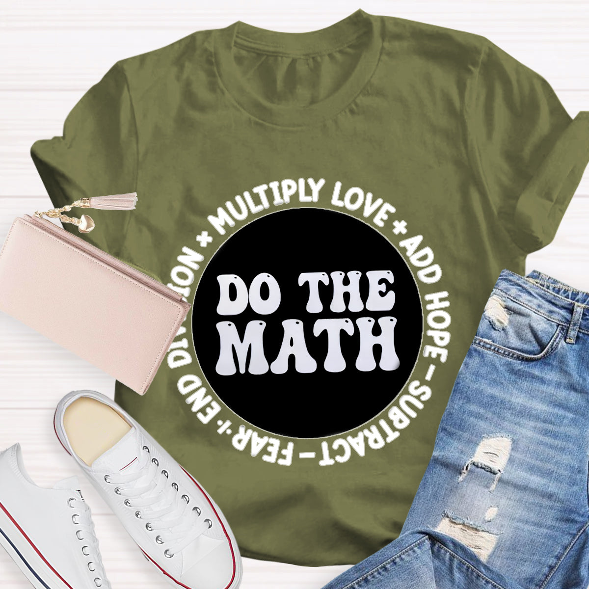 Do The Math Multiply Love Add Hope T-Shirt