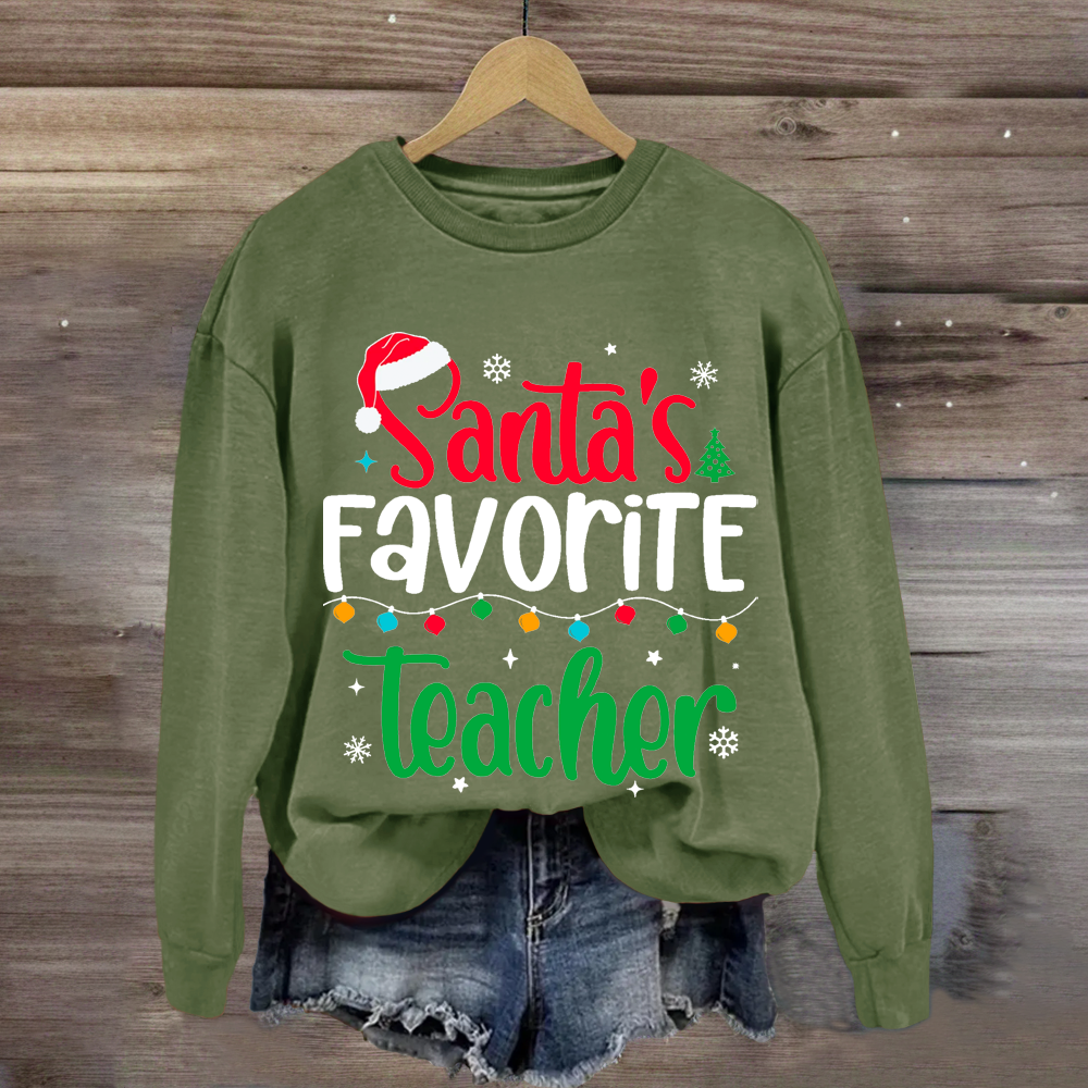 Santa's Favorite Teacher Sweatshirt