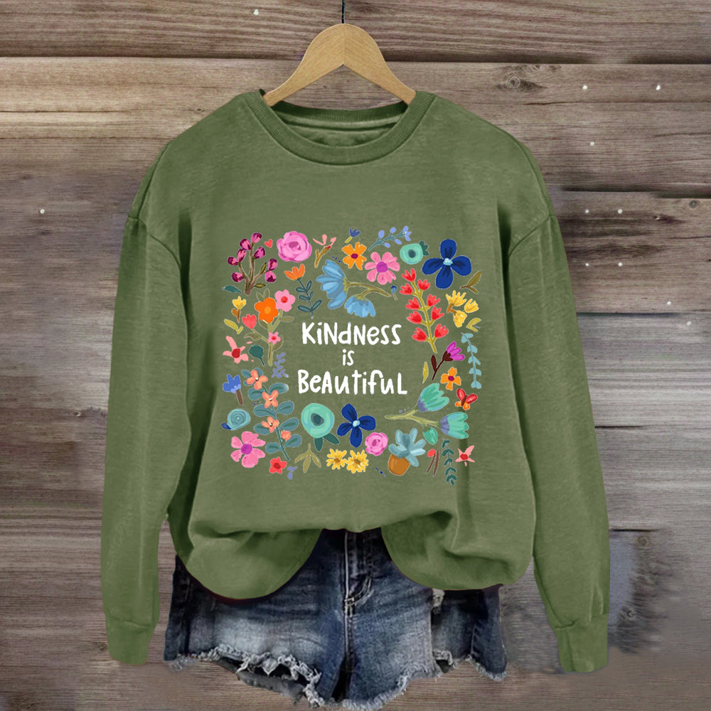 Kindness Is Beautiful Floral Sweatshirt