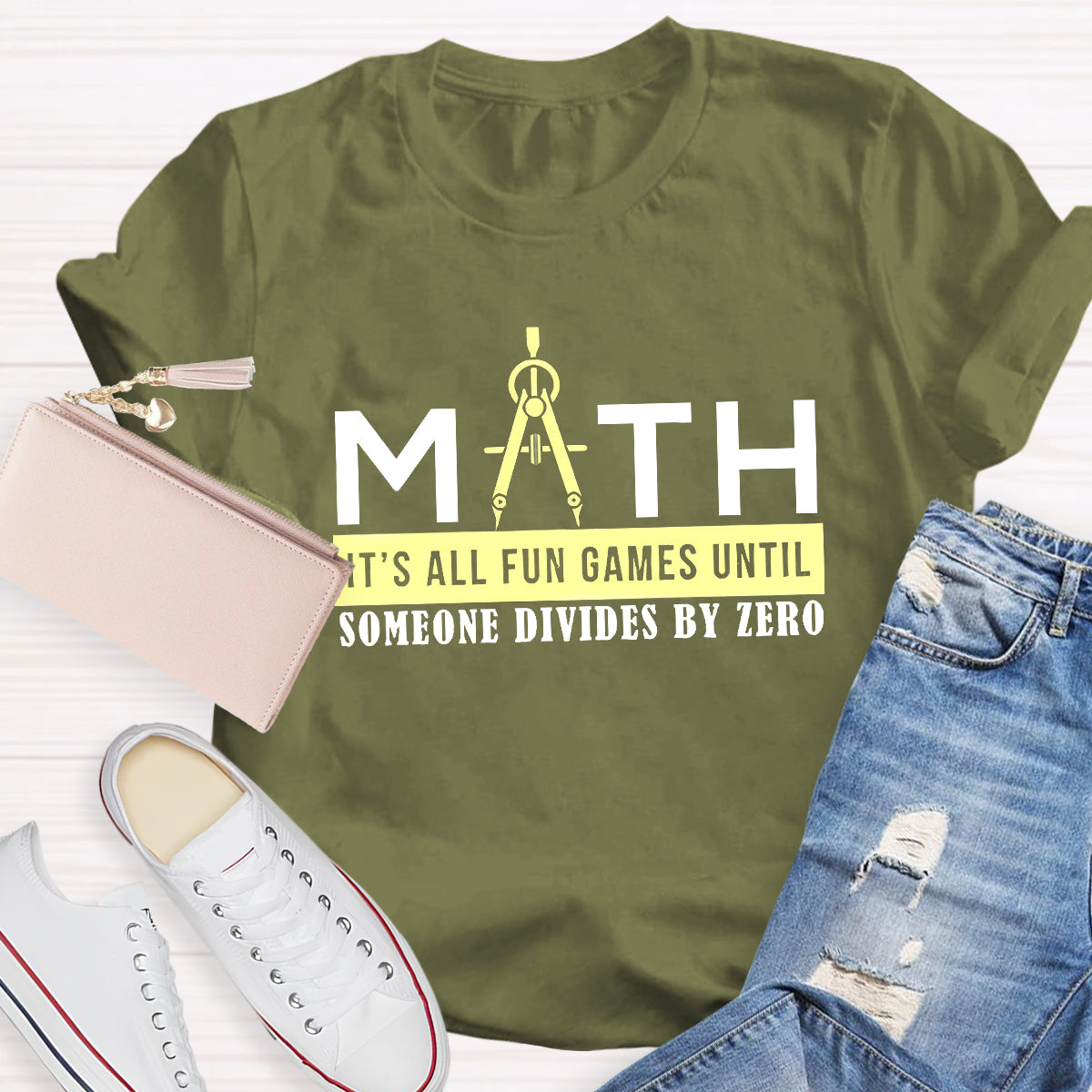 Math Is All Fun Games Until Someone Divides By Zero T-Shirt