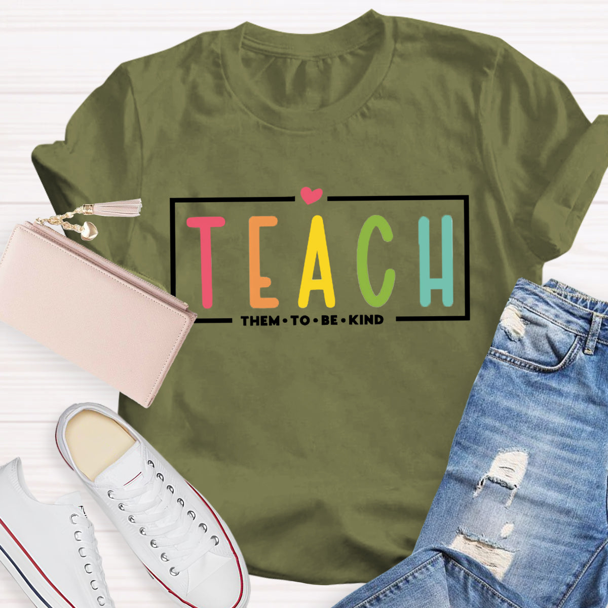 Teach Them To Be Kind T-Shirt