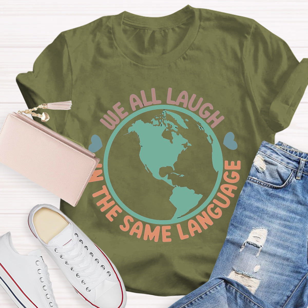 Teacher We All Laugh in the Same Language ESL Teacher T-Shirt