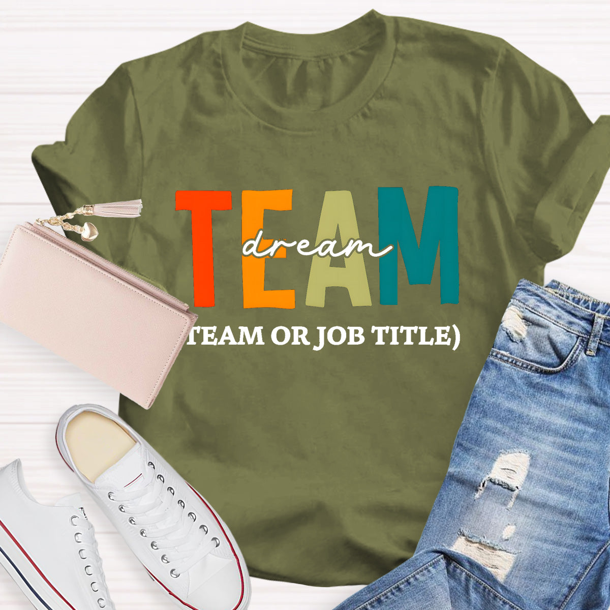 Personalized Dream Team Name or Job Title T-Shirt