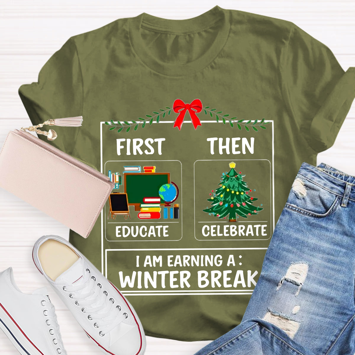 First Educate Then Celebrate Christmas Teacher T-Shirt