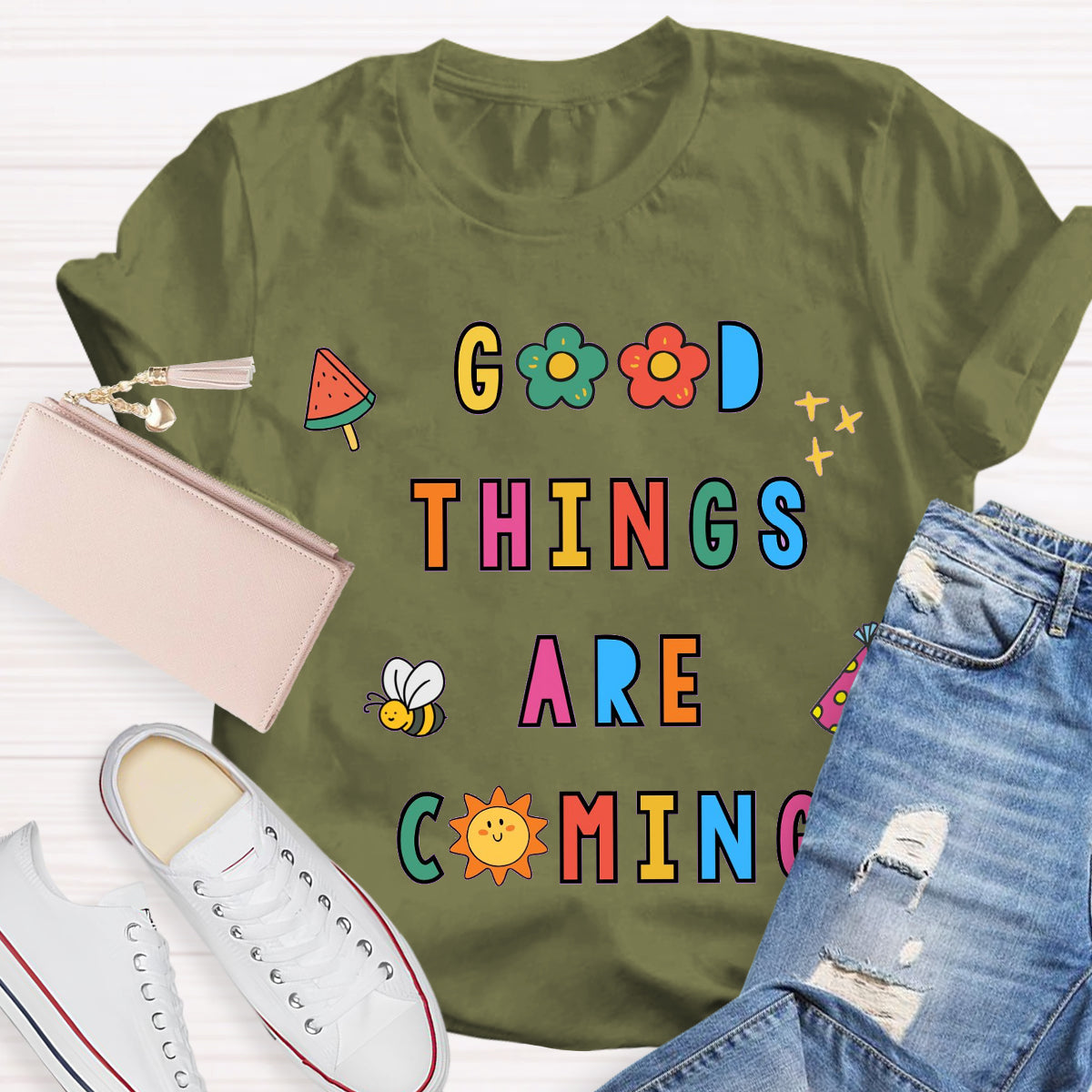 Good Things Are Coming Teacher T-Shirt