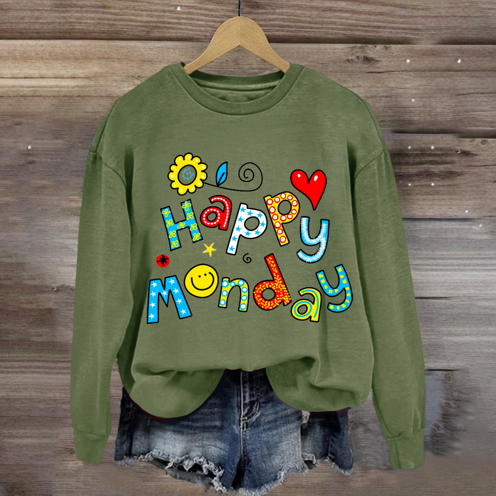 Happy Monday Teacher Sweatshirt