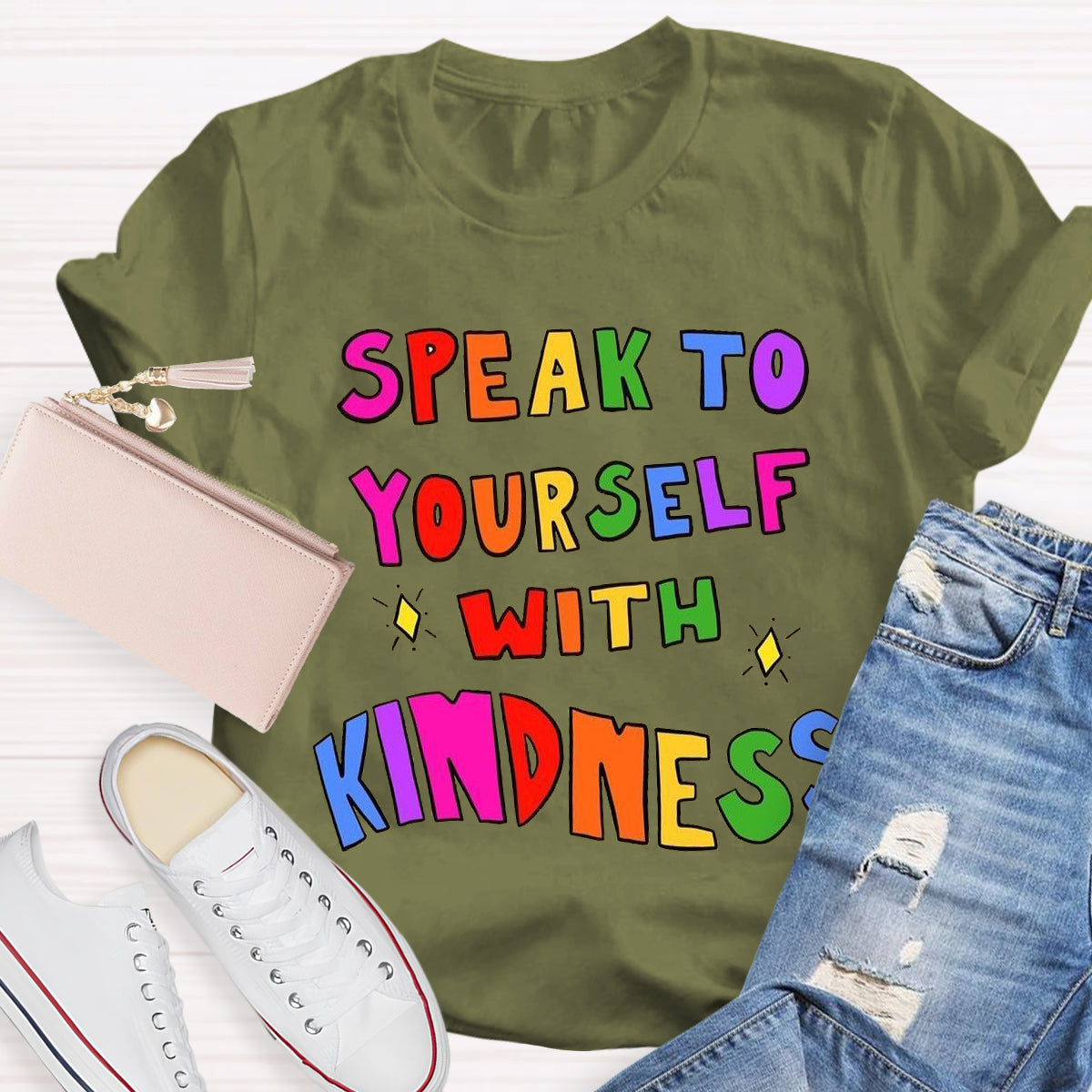 Speak To Yourself With Kindness Teacher T-Shirt