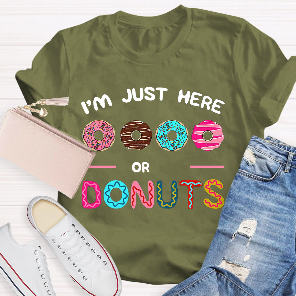 I'm Just Here for the Donuts T-Shirt