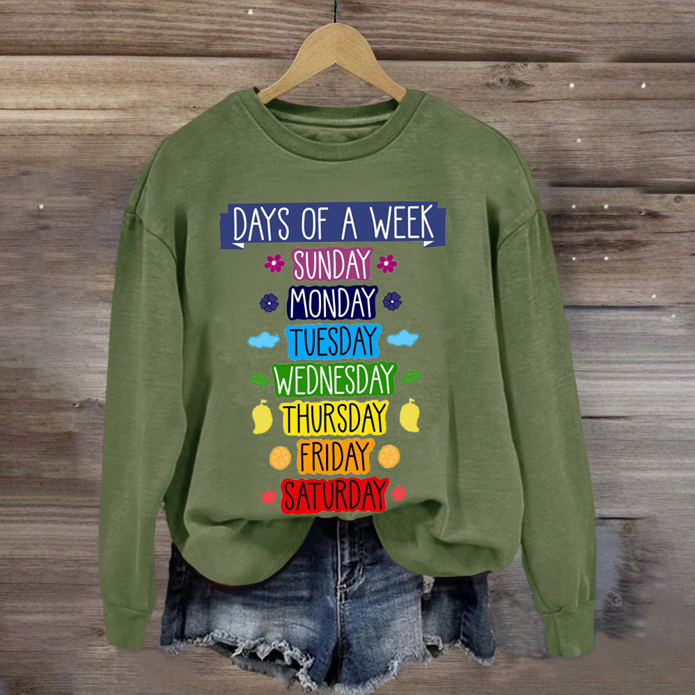 Days Of Week Teacher Sweatshirt