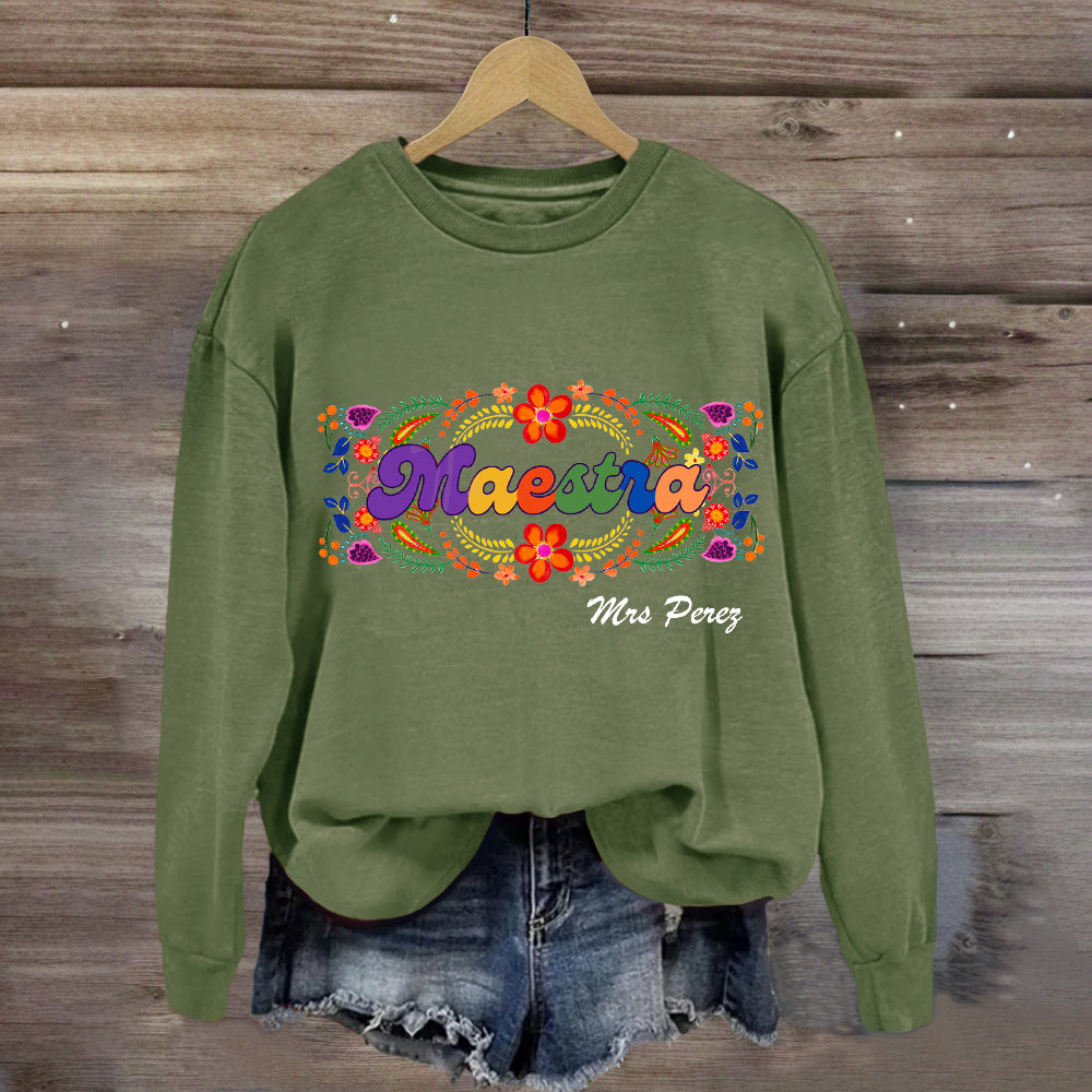 Personalized Name Maestra Spanish Teacher Sweatshirt