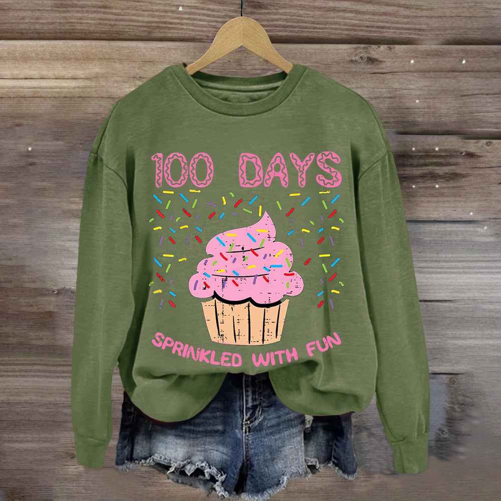 100 Days Sprinkled With Fun Cupcake Sweatshirt