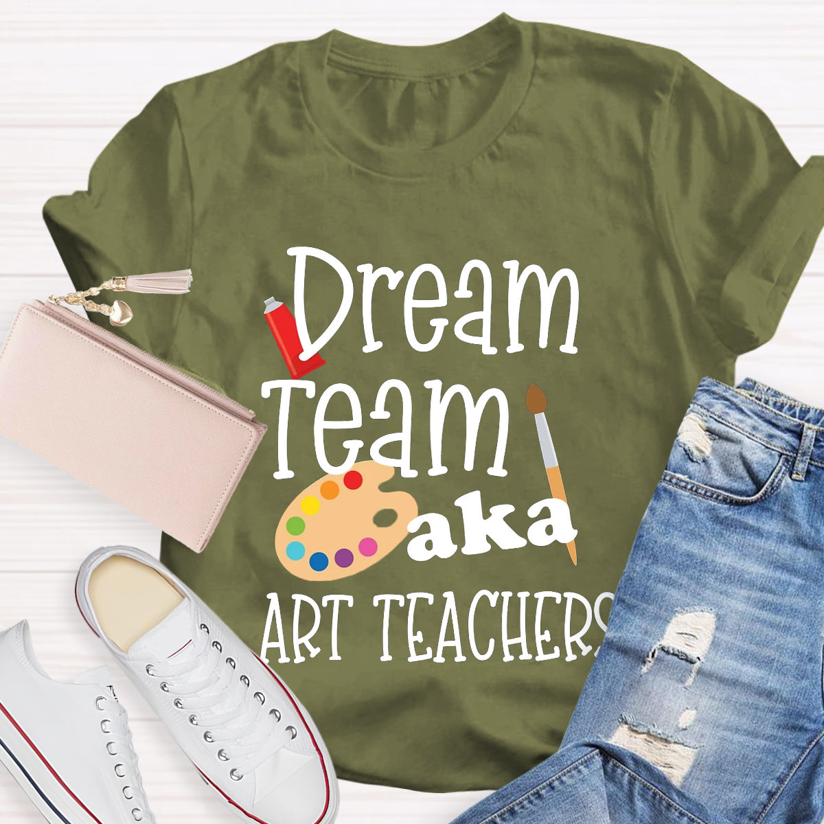 Dream Team AKA Art Teachers T-Shirt