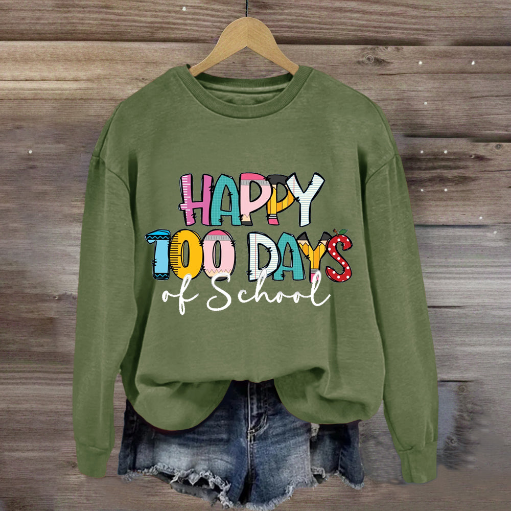 Happy 100 Days Of School Teacher Sweatshirt