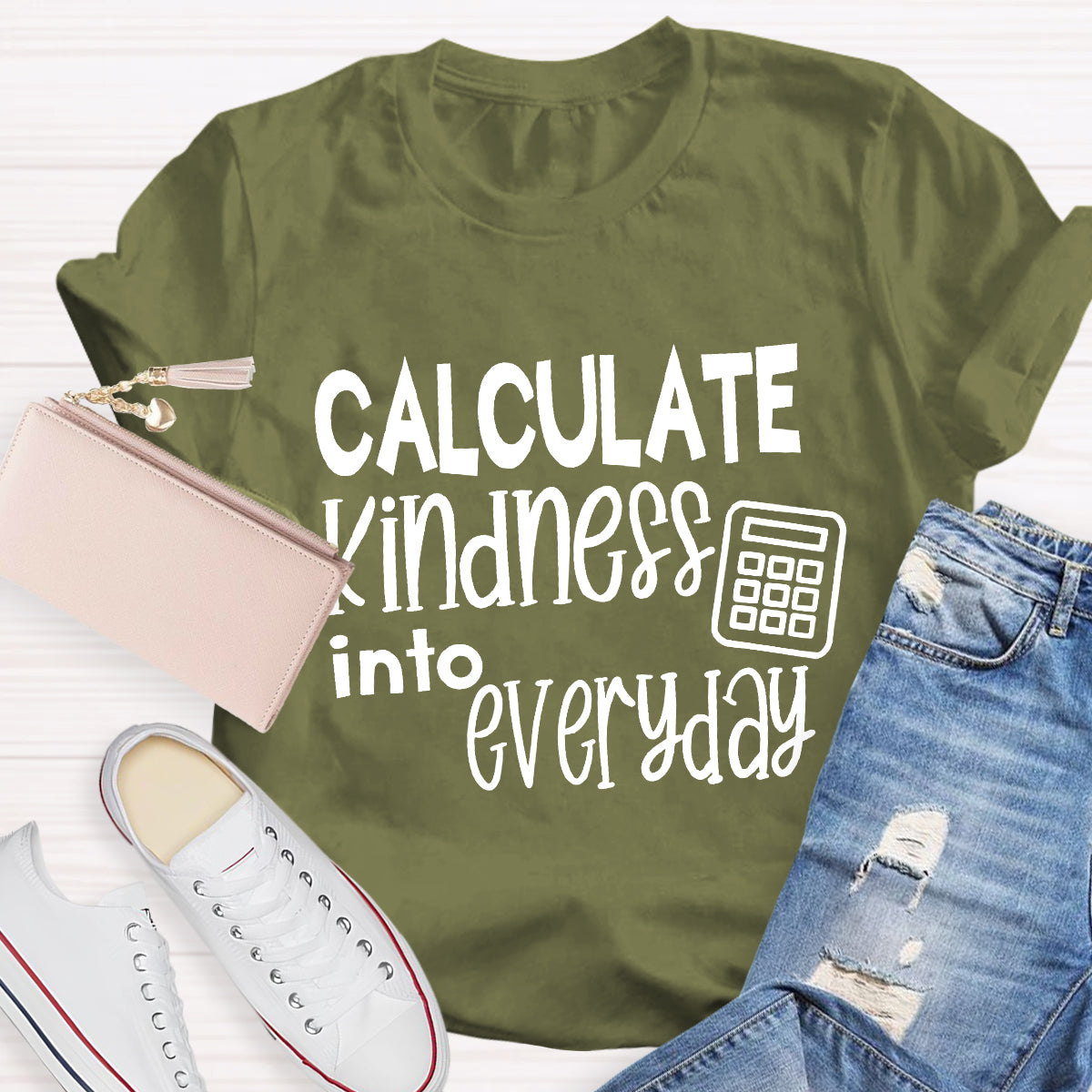 Calculate Kindness Into Everyday Teacher T-Shirt