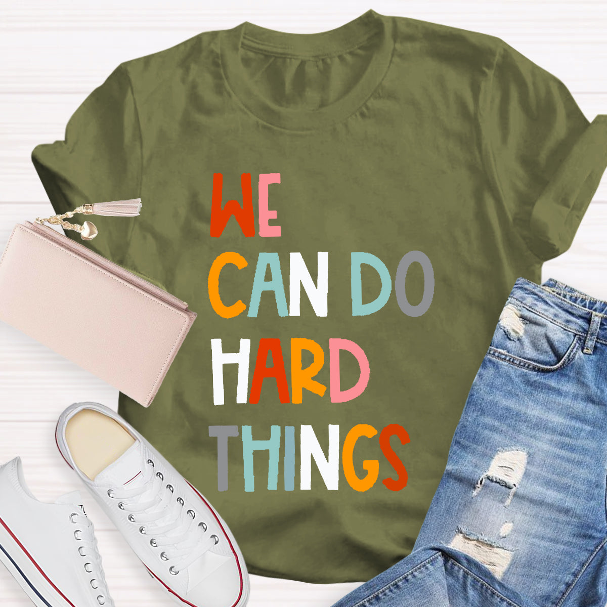 We Can Do Hard Things Teacher T-Shirt